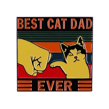 Nejlepší Kočka Táta Někdy Kočka Pěsti a Tlapky Táta Vintage brož pin Milenec, Otec Legrační Kočka Nejlepší dárky k Narozeninám pro Muže Retro Odznak