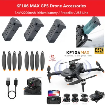 KF106 MAX GPS Drone náhradní díly 7.4 V 2200mAh Baterie/Vrtule/USB Pro KF106 MAX Drone Příslušenství KF106 Drone Baterie, Nože